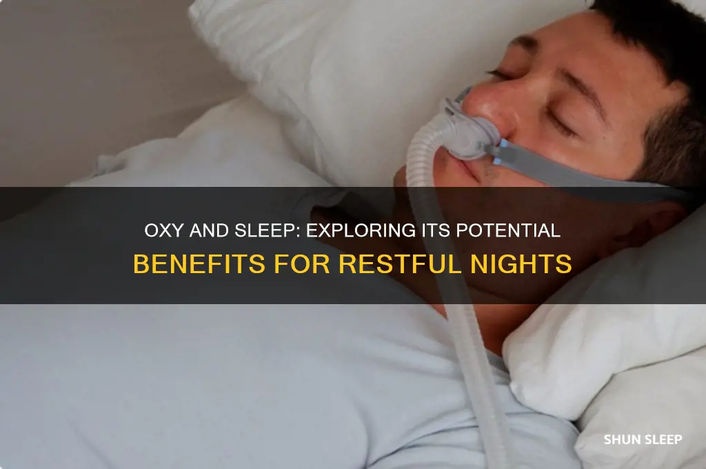 will oxy help me sleep