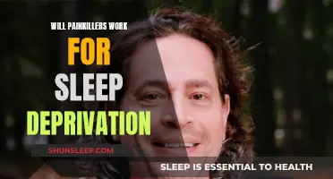 Painkillers and Sleep: A Solution for Sleep Deprivation?