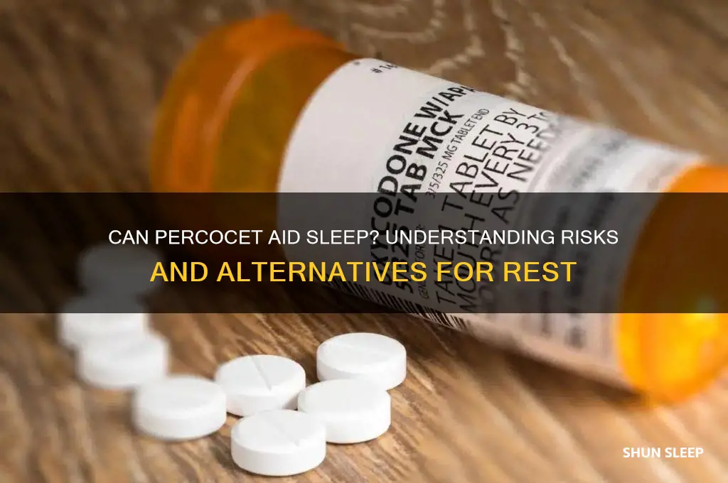 will percocet help me sleep