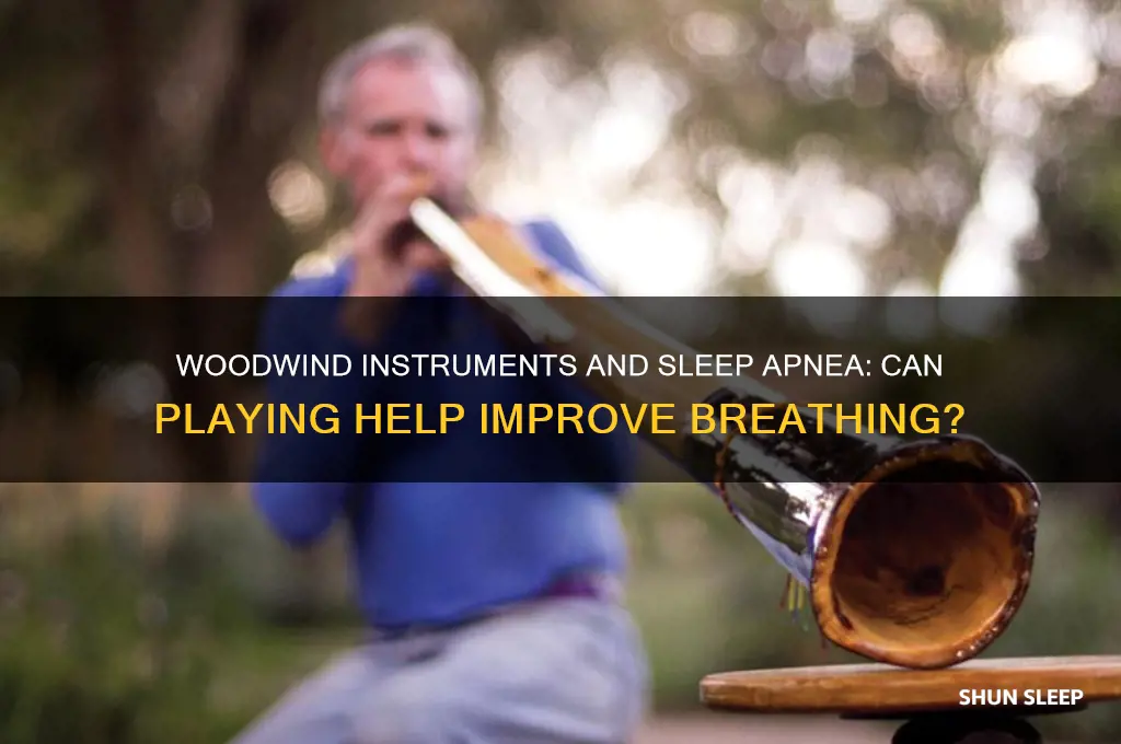 will playing a woodwind instrument help against sleep apnea