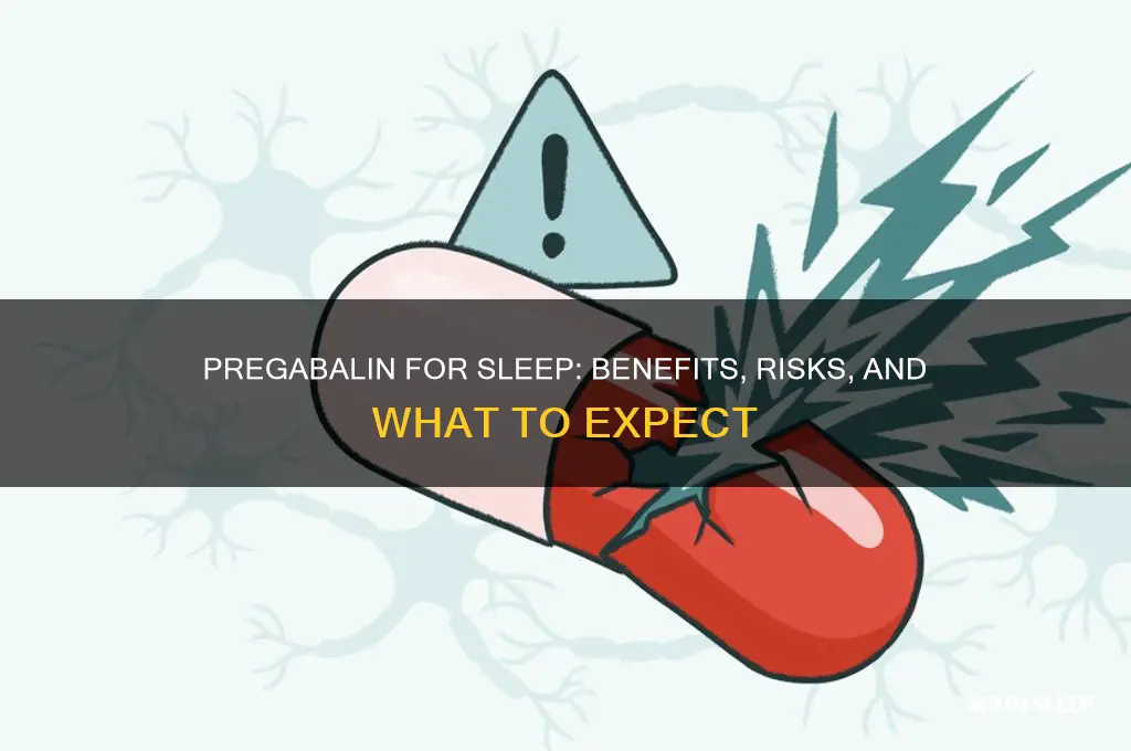 will pregabalin help me sleep