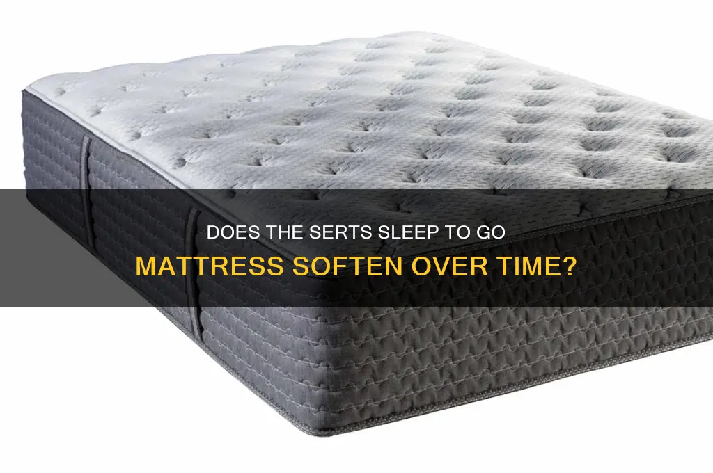 will serts sleep to go mattress get softer
