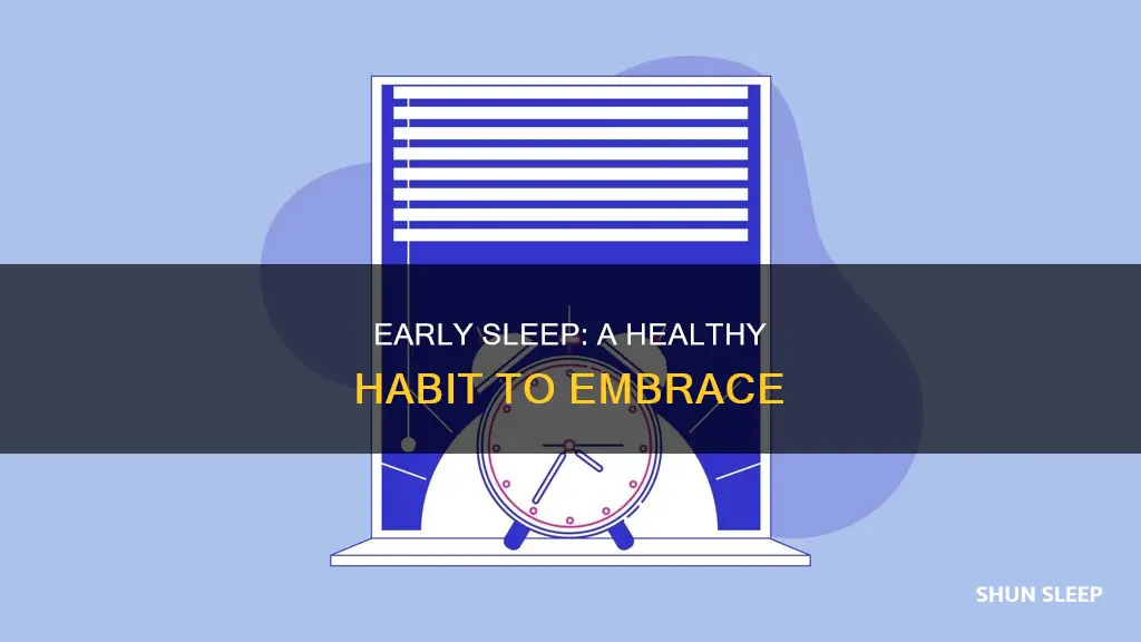 will sleep early meaning