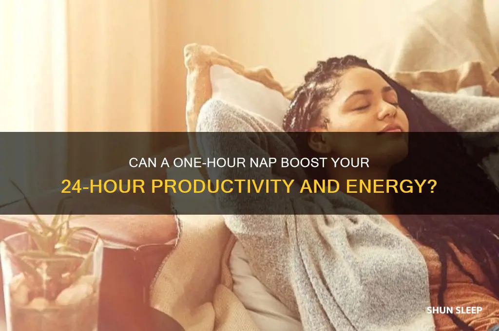 will sleeping for an hour help in a 24 hour