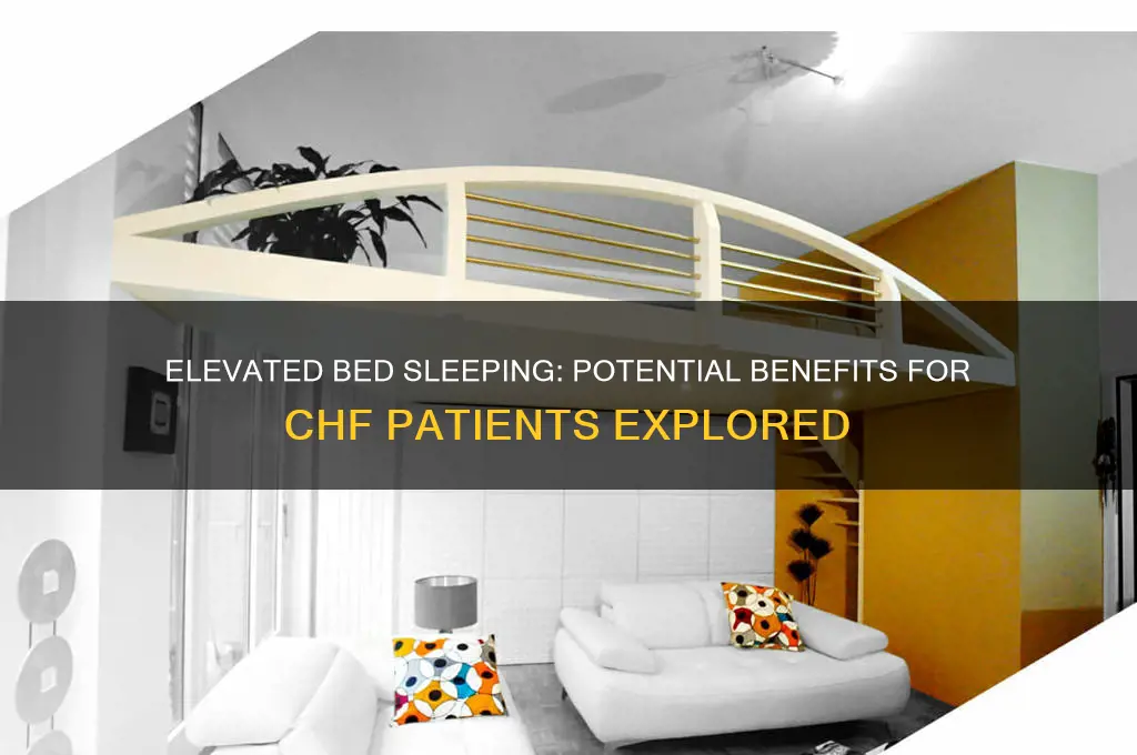 will sleeping in a elevated bed help chf