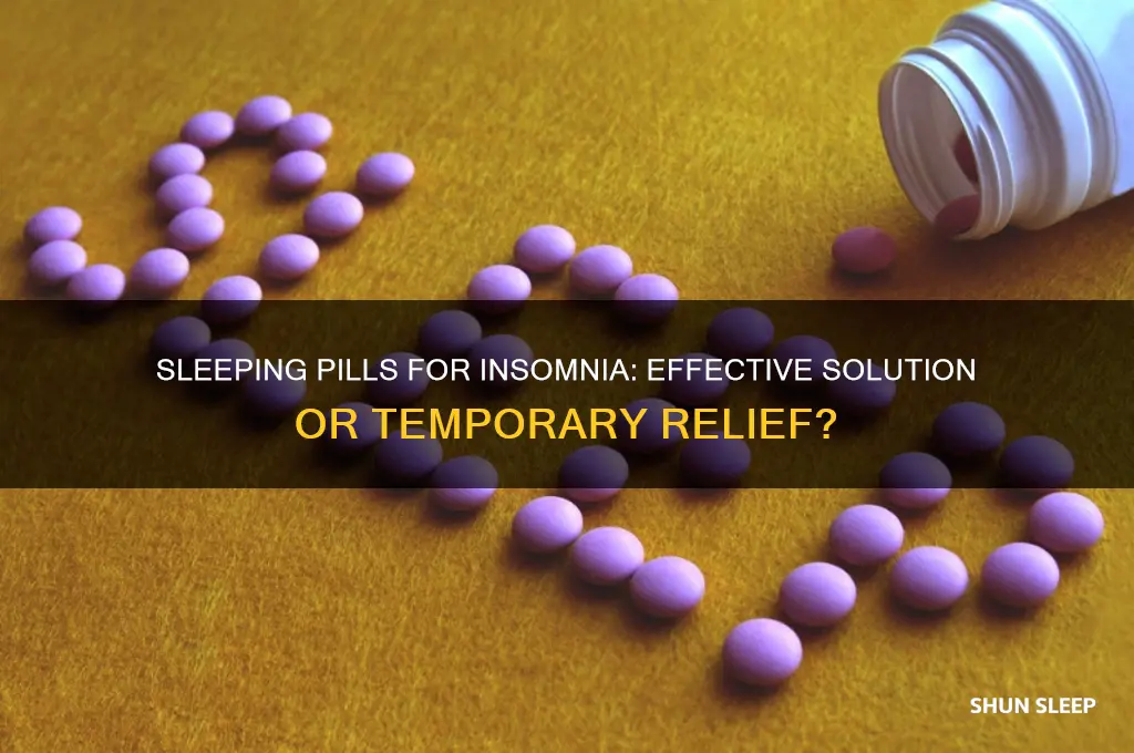 will sleeping pills help insomnia