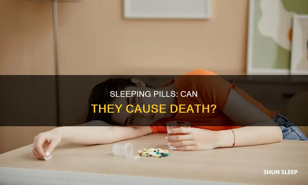 will sleeping pills kill me