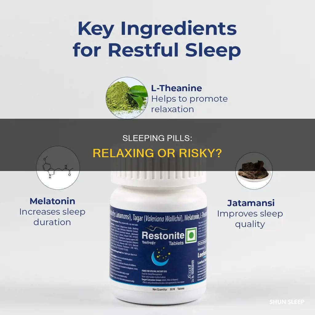 will sleeping pills relax you