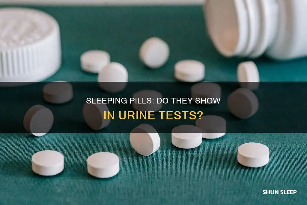 will sleeping pills show up in a urine test