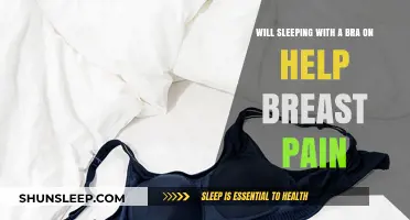 Does Sleeping with a Bra On Relieve Breast Pain? Find Out