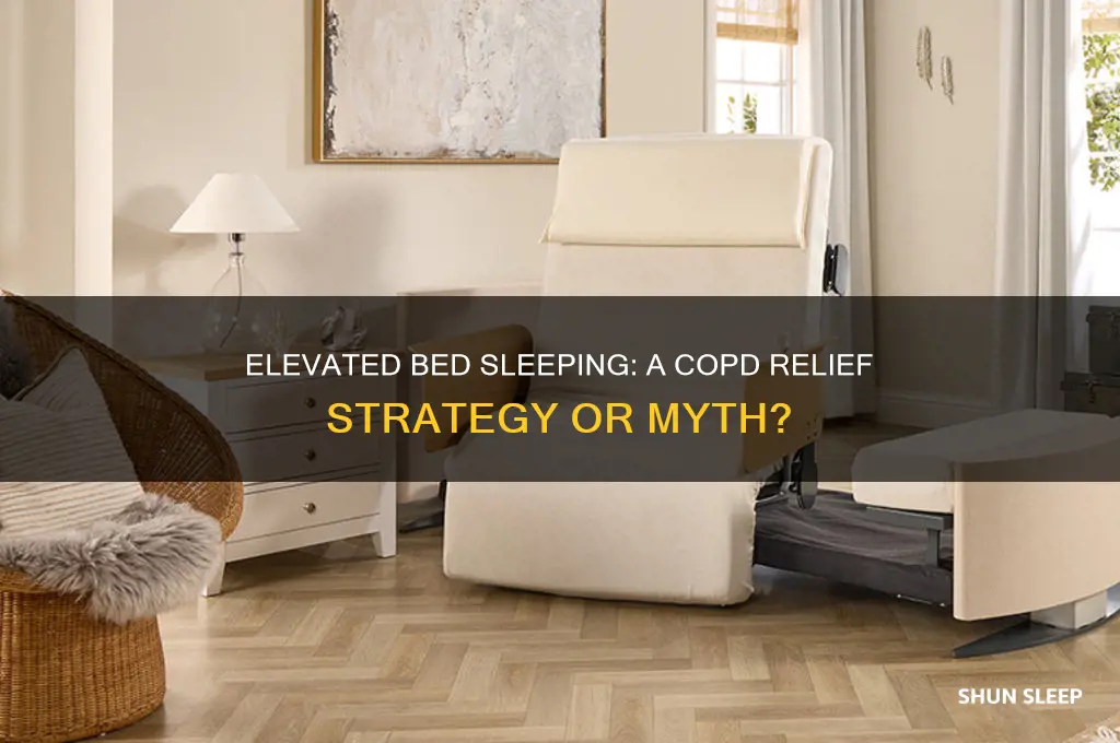 will sleeping with an elevated bed help with copd