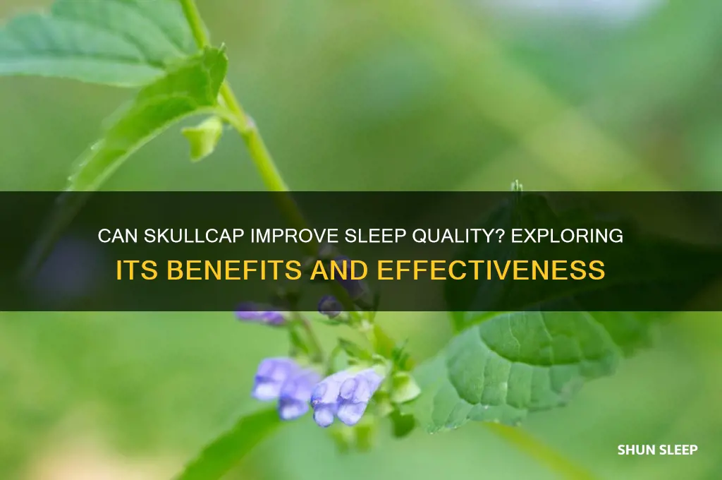 will slullcap help me sleep better