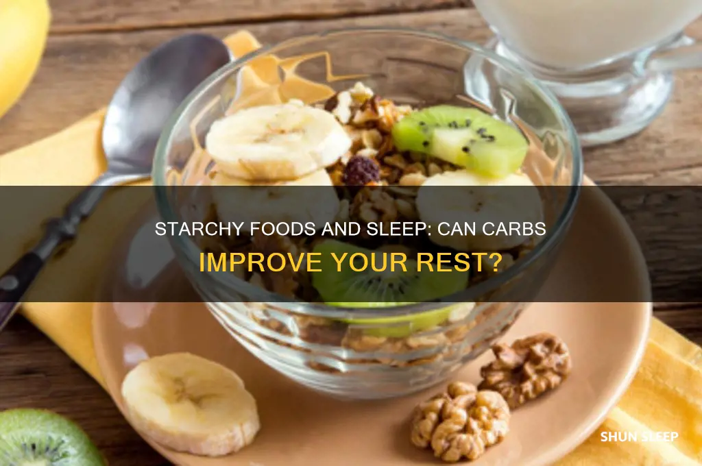 will starchy foods help you sleep
