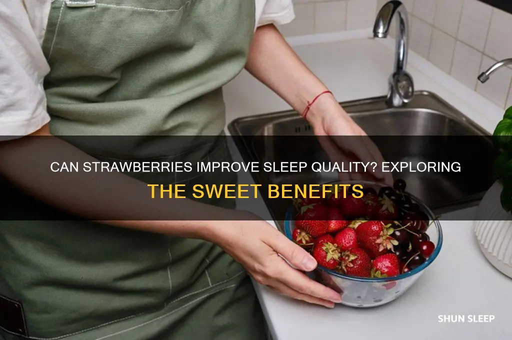 will strawberries help me sleep
