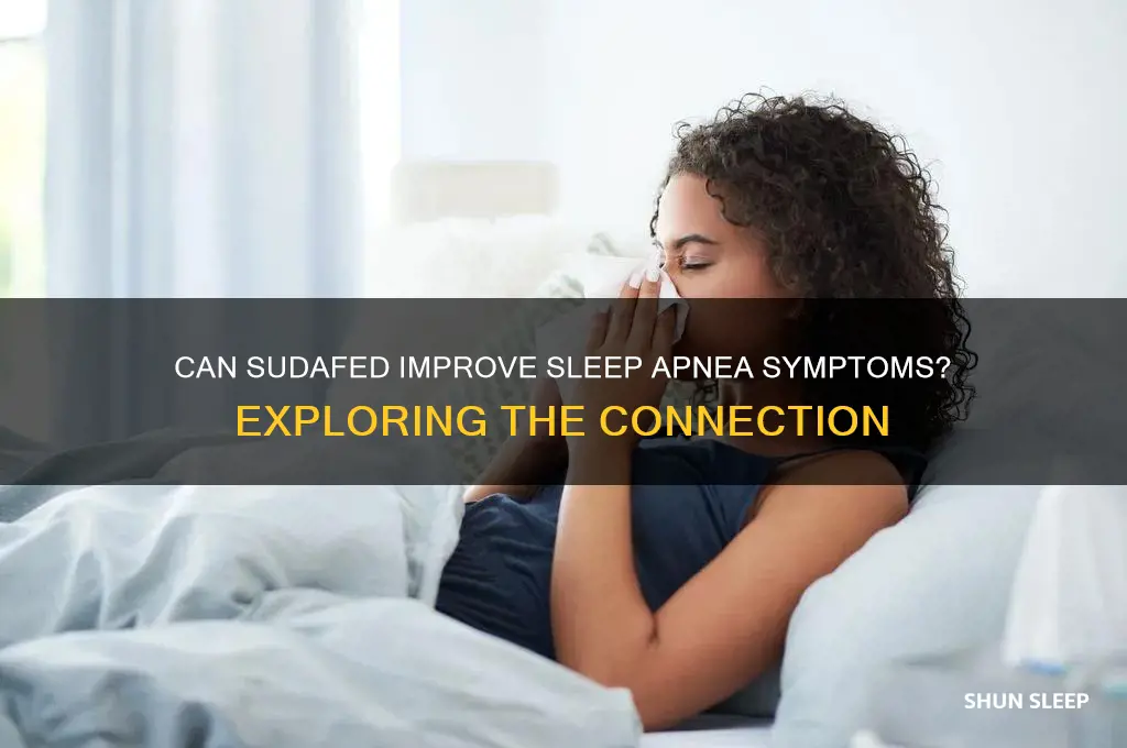 will sudafed help sleep apnea