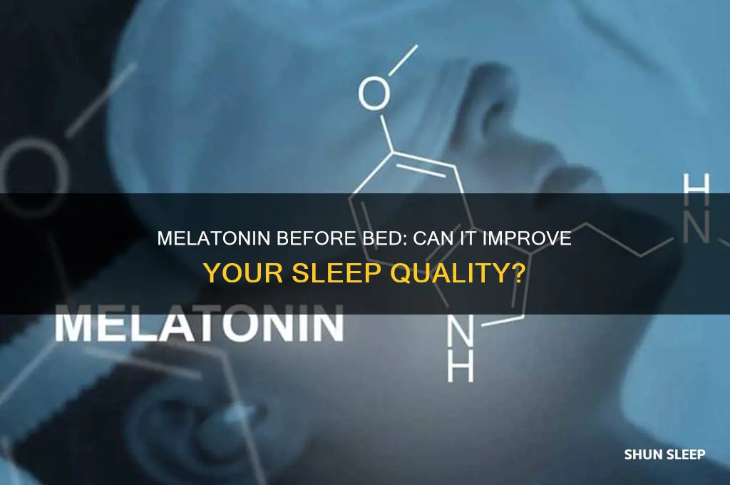 will taking meletonin before bed help me sleep