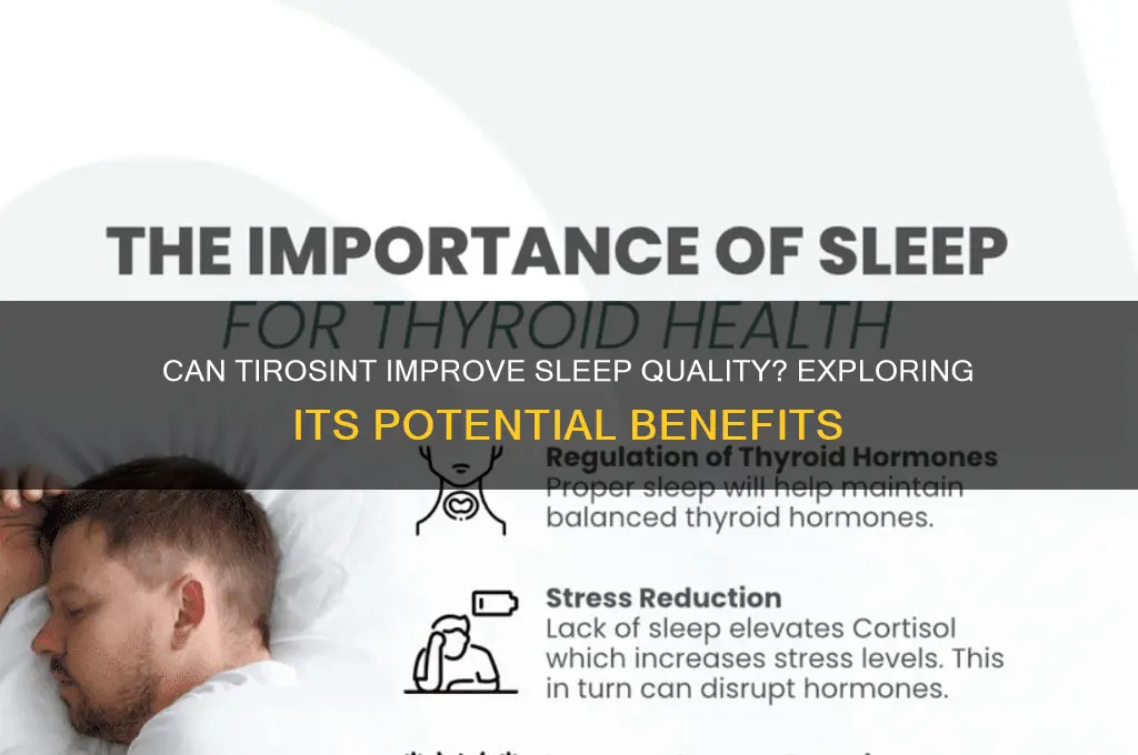 will tirosint help you go to sleep