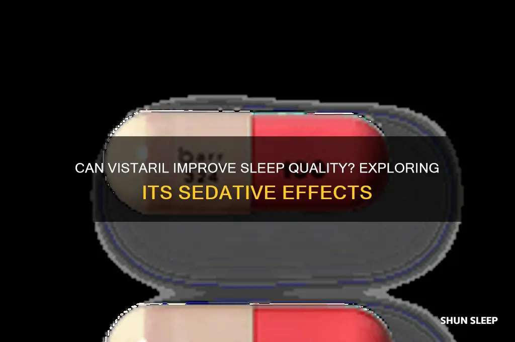 will vistaril help me sleep