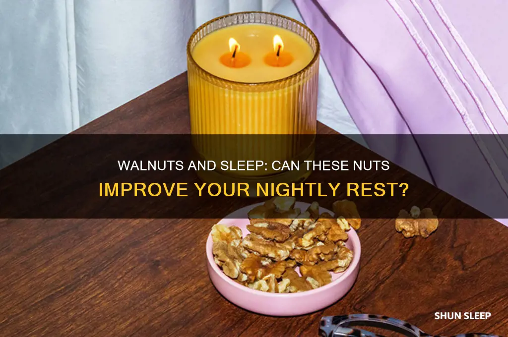 will walnuts help me sleep