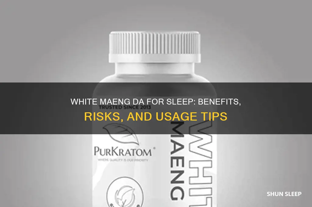 will white maeng da help you sleep