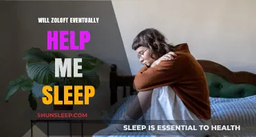 Zoloft and Sleep: Will It Eventually Improve My Rest?