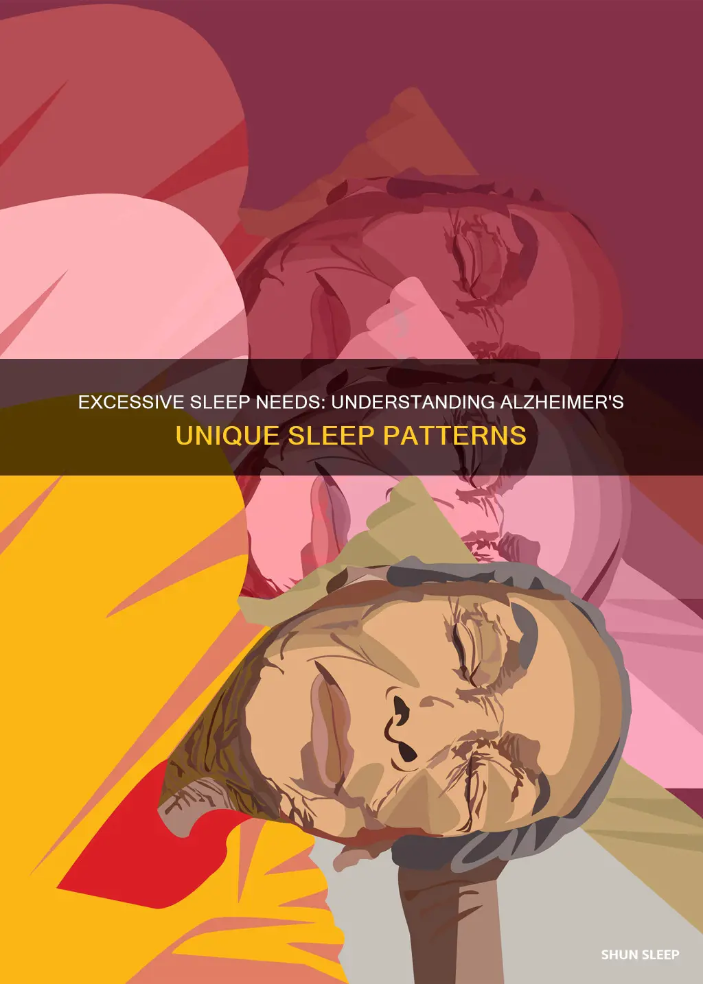 would a person with alzhimers exibit excessive sleep needs