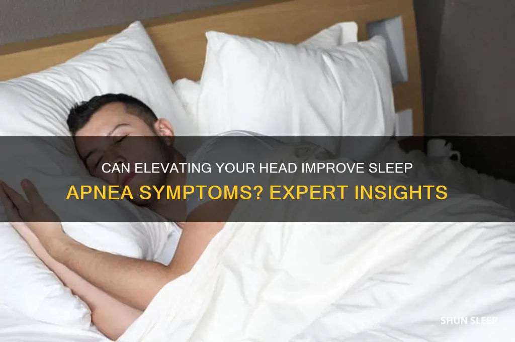 would raising you head up help with sleep apnea